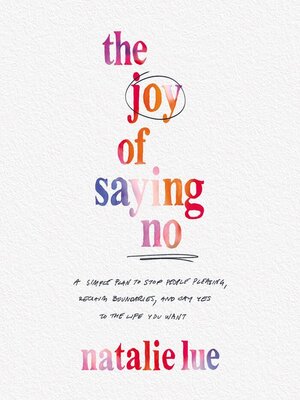 cover image of The Joy of Saying No